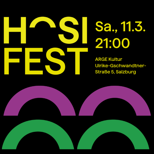 HOSI Fest - 21.3 - 21:00 Uhr